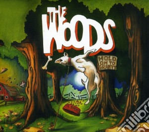 Woods (The) - Hold On To Gravity cd musicale di Woods