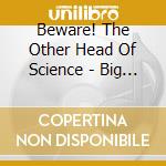 Beware! The Other Head Of Science - Big American Godzilla Party cd