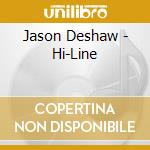 Jason Deshaw - Hi-Line cd