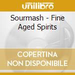 Sourmash - Fine Aged Spirits cd