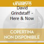 David Grindstaff - Here & Now cd