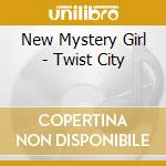 New Mystery Girl - Twist City cd