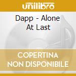 Dapp - Alone At Last cd