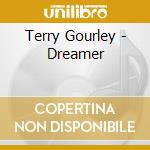 Terry Gourley - Dreamer cd