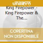 King Firepower - King Firepower & The Reggaemalasound Band cd