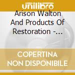 Arison Walton And Products Of Restoration - One Word