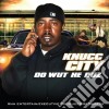 Knucc City - Do Wut He Duz cd