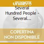 Several Hundred People - Several Hundred People cd