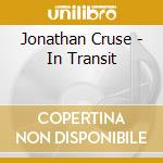 Jonathan Cruse - In Transit cd