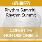 Rhythm Summit - Rhythm Summit cd