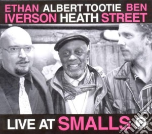 Iverson/heath/street - Live At Smalls cd musicale di MISCELLANEE