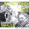 Jim Rotondi - Live At Smalls cd