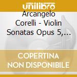 Arcangelo Corelli - Violin Sonatas Opus 5, 1-6 cd musicale di Brandywine Baroque