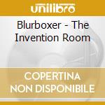Blurboxer - The Invention Room cd musicale di Blurboxer