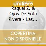 Raquel Z. & Ojos De Sofa Rivera - Las 7 Salves De La Magdalena cd