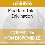 Maddam Ink - Inklination cd
