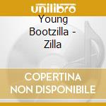 Young Bootzilla - Zilla cd