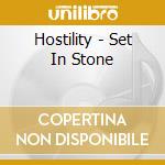 Hostility - Set In Stone cd