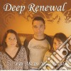Deep Renewal - Let Me In Your World cd