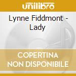Lynne Fiddmont - Lady cd