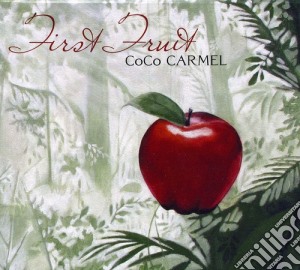 Coco Carmel Whitlock - First Fruit cd musicale di Coco Carmel Whitlock