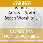Various Artists - North Beach Worship: Send cd