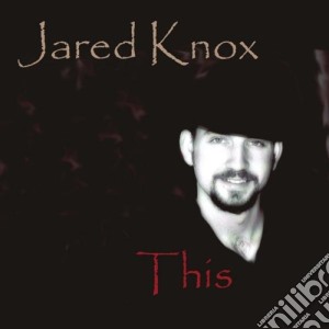 Jared Knox - This cd musicale di Jared Knox