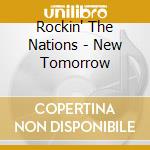 Rockin' The Nations - New Tomorrow cd