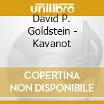 David P. Goldstein - Kavanot cd