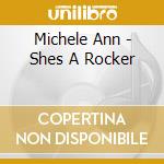 Michele Ann - Shes A Rocker cd