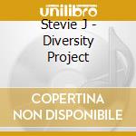 Stevie J - Diversity Project cd