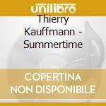 Thierry Kauffmann - Summertime cd