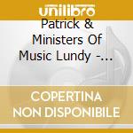 Patrick & Ministers Of Music Lundy - Determined cd musicale di Patrick & Ministers Of Music Lundy