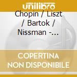 Chopin / Liszt / Bartok / Nissman - Recital Favorites By Nissman V (2 Cd) cd musicale