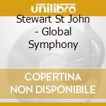 Stewart St John - Global Symphony cd