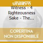 Witness - 4 Righteousness Sake  - The Process cd