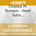 Christine M. Bronson - Heart Sutra Prajnaparamita Hridaya cd