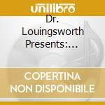 Dr. Louingsworth Presents: Overdose Victums / Var cd