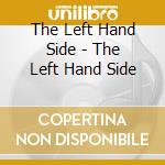The Left Hand Side - The Left Hand Side cd