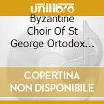 Byzantine Choir Of St George Ortodox Cathedral - A Byzantine Christmas Carol cd musicale di Byzantine Choir Of St George Ortodox Cathedral