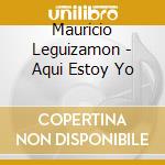 Mauricio Leguizamon - Aqui Estoy Yo cd