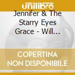 Jennifer & The Starry Eyes Grace - Will You Take A Chance In Faith With Me cd