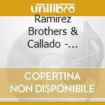 Ramirez Brothers & Callado - Jazzonia