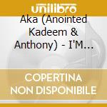Aka (Anointed Kadeem & Anthony) - I'M A Soldier cd