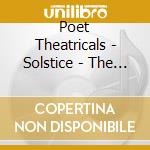 Poet Theatricals - Solstice - The Show cd