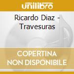 Ricardo Diaz - Travesuras cd