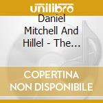 Daniel Mitchell And Hillel - The Experience cd