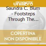 Saundra C. Blum - Footsteps Through The Sands Of Time cd
