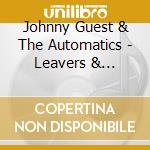 Johnny Guest & The Automatics - Leavers & Non-Believers cd