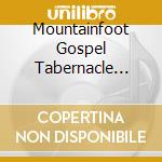 Mountainfoot Gospel Tabernacle Traveling Revue - Wanderer's Rest cd musicale di Mountainfoot Gospel Tabernacle Traveling Revue